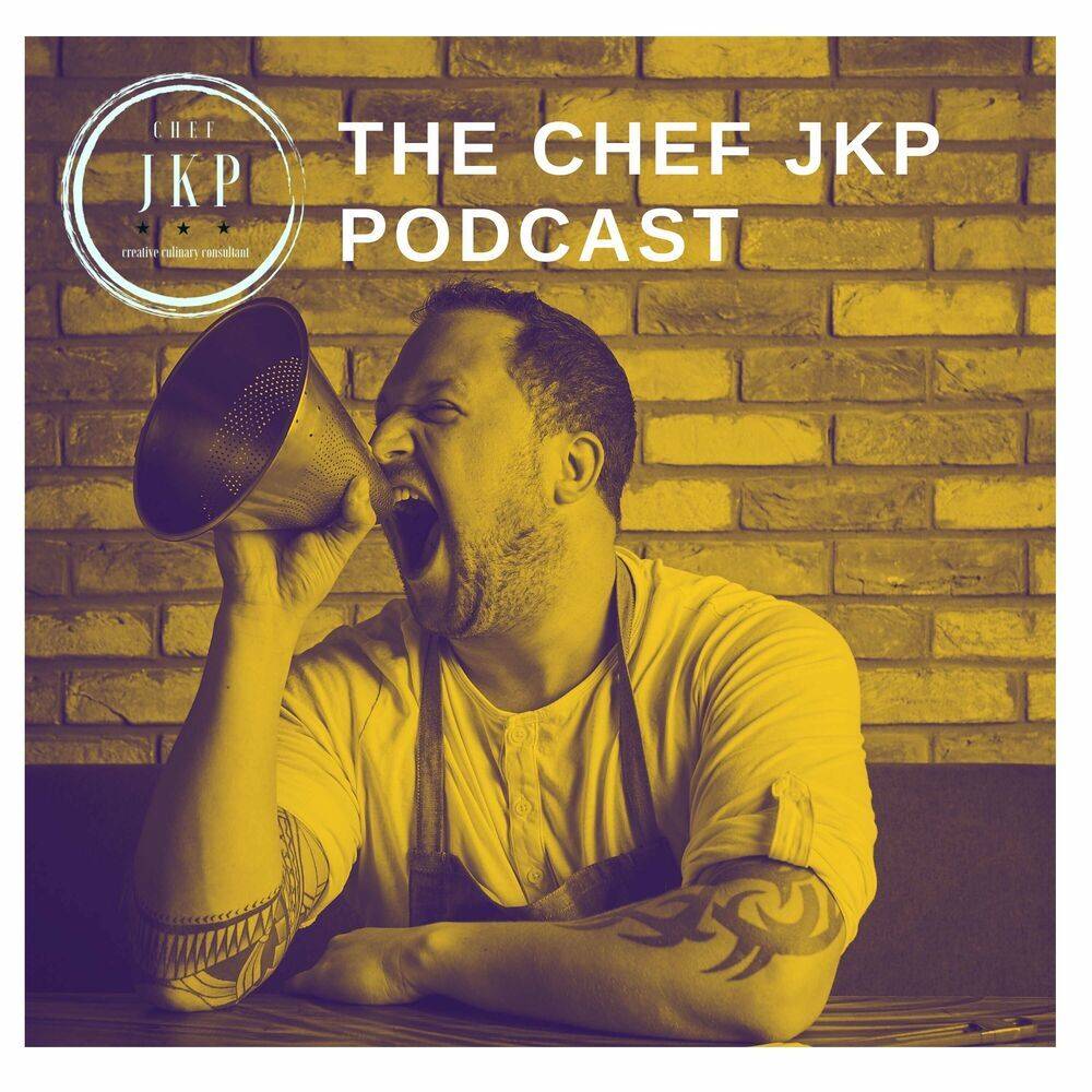 Chef JKP podcast